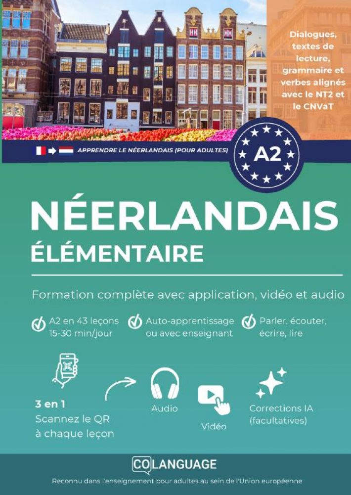 Apprendre le néerlandais A2 élémentaire : cours complet avec grammaire, vidéos et audio (Nederlands voor franstaligen)