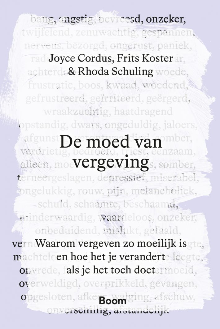 De moed van vergeving • De moed van vergeving De moed van vergeving • De moed van vergeving