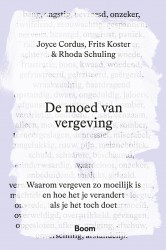 De moed van vergeving &bullet; De moed van vergeving
