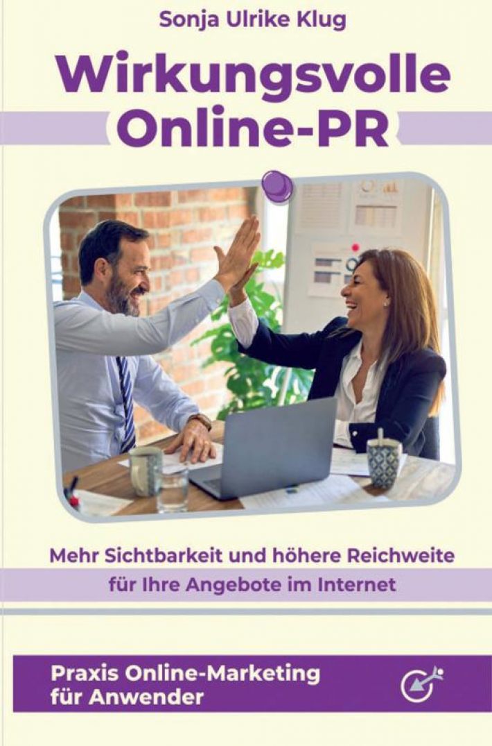 Wirkungsvolle Online-PR Wirkungsvolle Online-PR