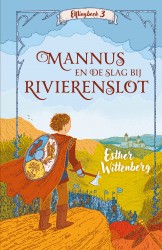 Mannus en de slag bij Rivierenslot
