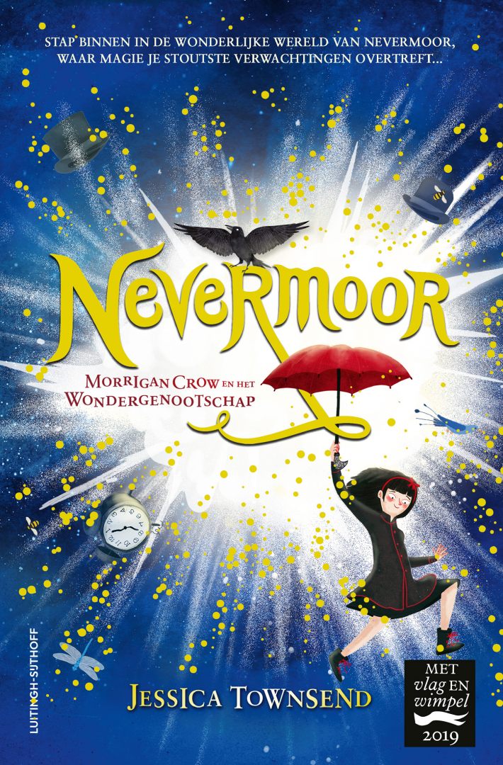 Nevermoor - Morrigan Crow en het Wondergenootschap Nevermoor - Morrigan Crow en het Wondergenootschap