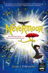 Nevermoor - Morrigan Crow en het Wondergenootschap
