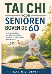 TAI CHI VOOR SENIOREN BOVEN DE 60