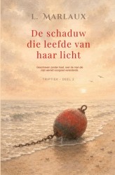 De schaduw die leefde van haar licht