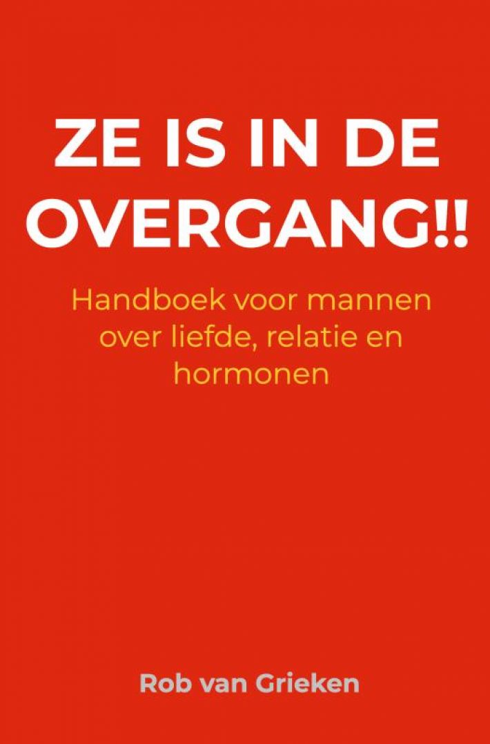 Ze is in de overgang!! Ze is in de overgang!!
