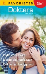 Idylle voor twee / Liefde als hoofdzaak / Dokter en bodyguard