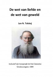 De Wet van de Liefde en de Wet van Geweld De Wet van de Liefde en de Wet van Geweld