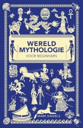 Wereldmythologie voor beginners
