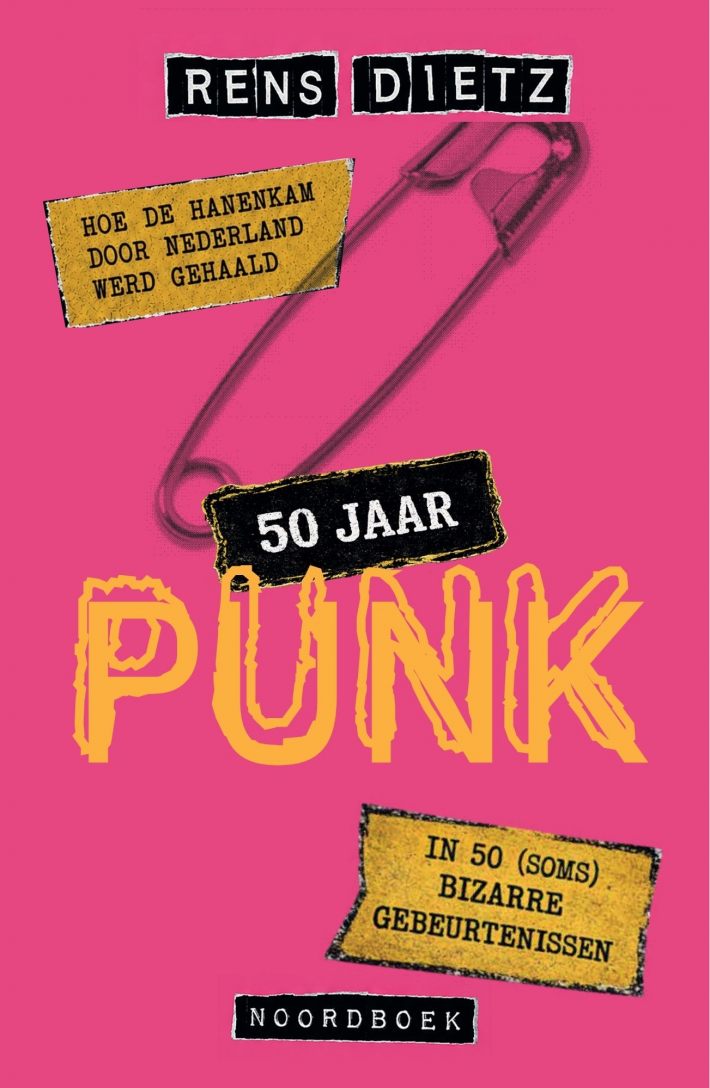 50 jaar punk in Nederland 50 jaar punk in Nederland