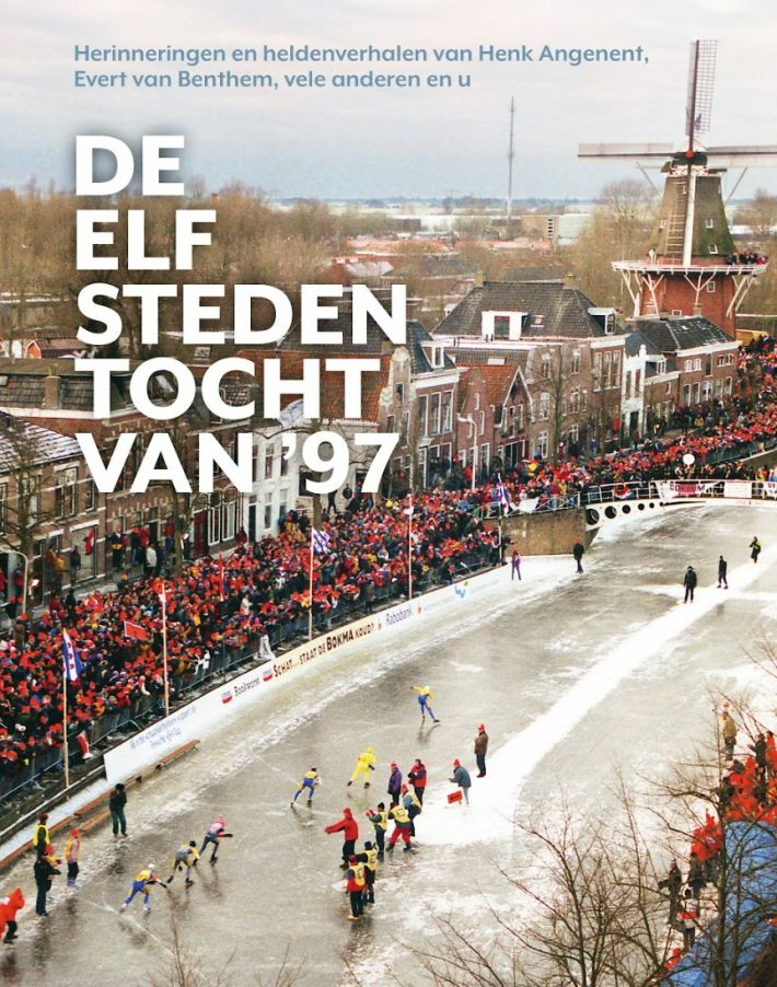 De Elfstedentocht van '97 De Elfstedentocht van '97