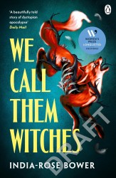We Call Them Witches We Call Them Witches