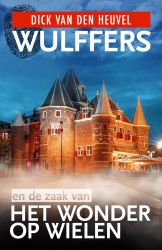 Wulffers en de zaak van het wonder op wielen