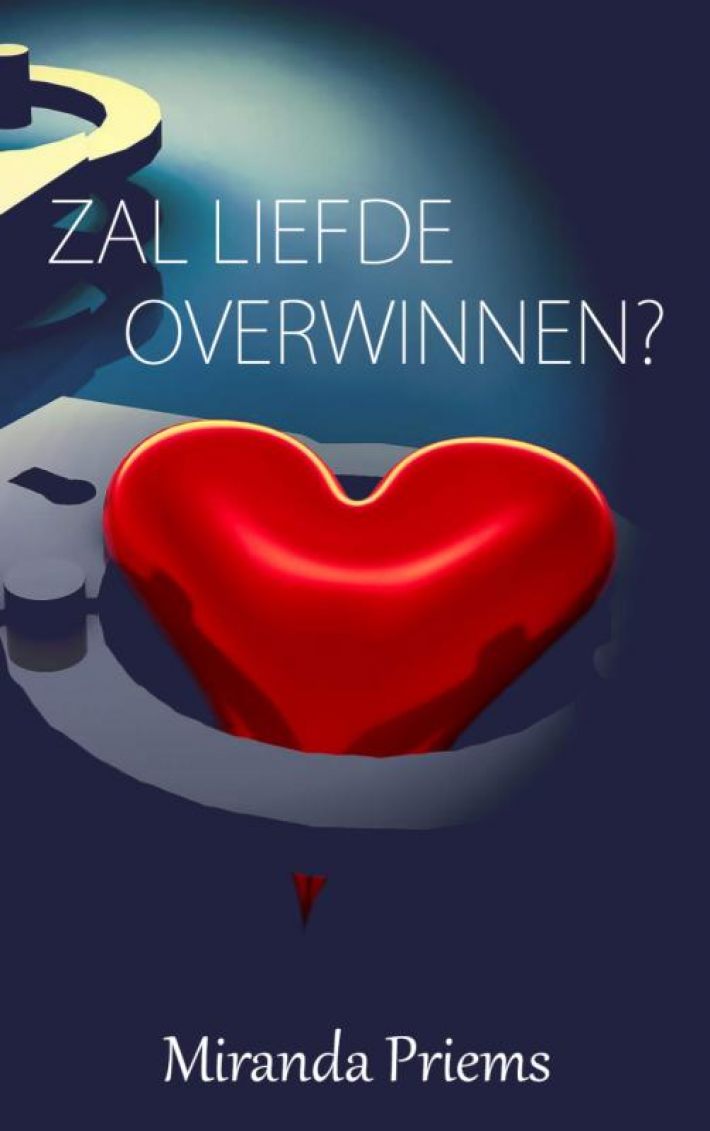 Zal liefde overwinnen ? Zal liefde overwinnen ?