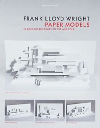 Frank Lloyd Wright Paper Models Frank Lloyd Wright Paper Models