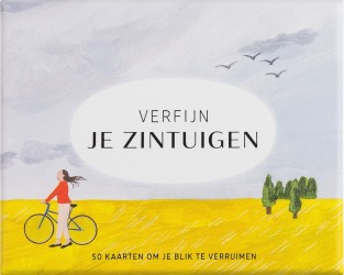 Verfijn je zintuigen Verfijn je zintuigen