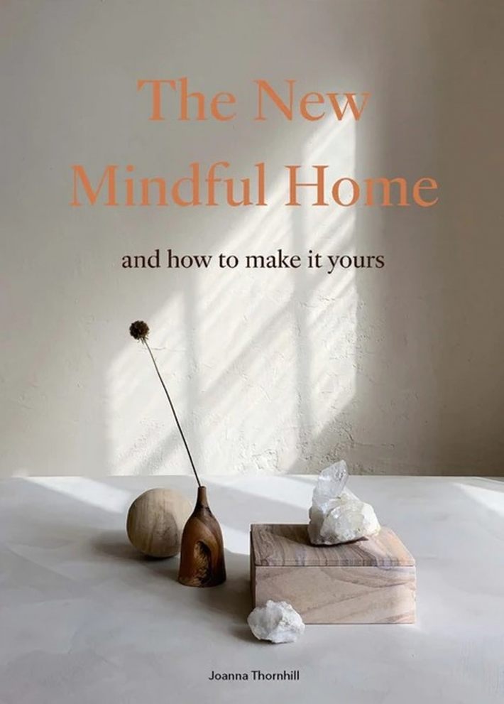 The New Mindful Home