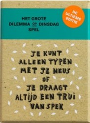Het Grote Dilemma op Dinsdag-Spel: De Ultieme Editie
