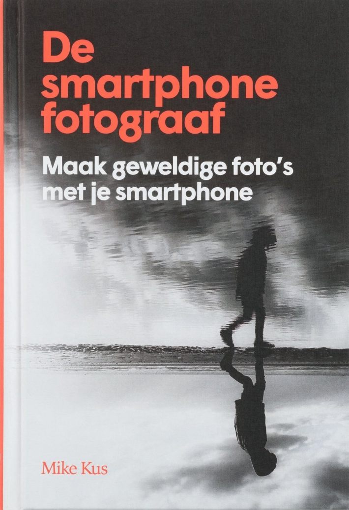 De smartphone fotograaf De smartphone fotograaf