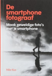 De smartphone fotograaf De smartphone fotograaf