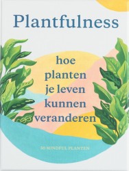 Plantfulness