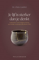 Je lijf is sterker dan je denkt