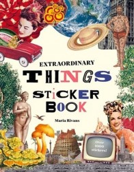 Extraordinary Things Sticker Book Extraordinary Things Sticker Book