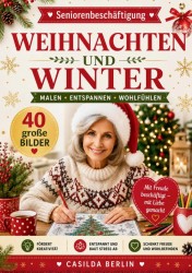 Weihnachten und Winter - Malbuch für Senioren