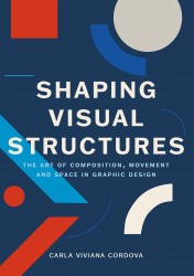 Shaping Visual Structures