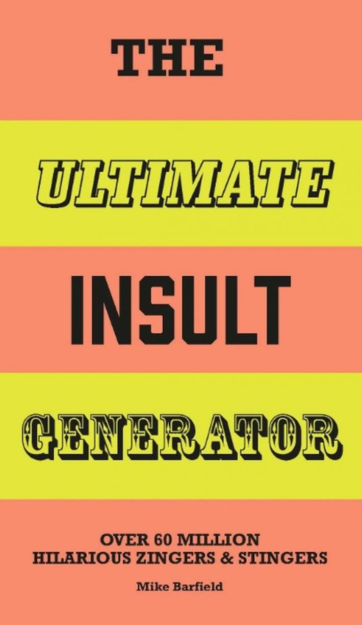 The Ultimate Insult Generator The Ultimate Insult Generator