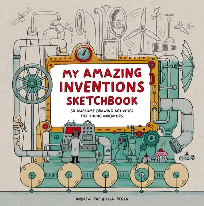 My Amazing Inventions Sketchbook My Amazing Inventions Sketchbook