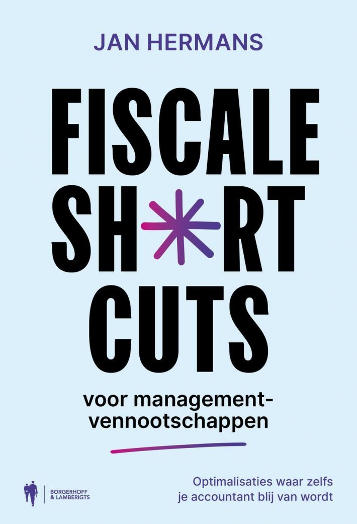Fiscale shortcuts voor managementvennootschappen &bullet; Fiscale shortcuts voor managementvennootschappen