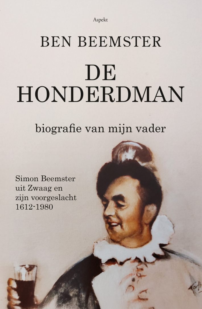 De Honderdman: biografie van mijn vader