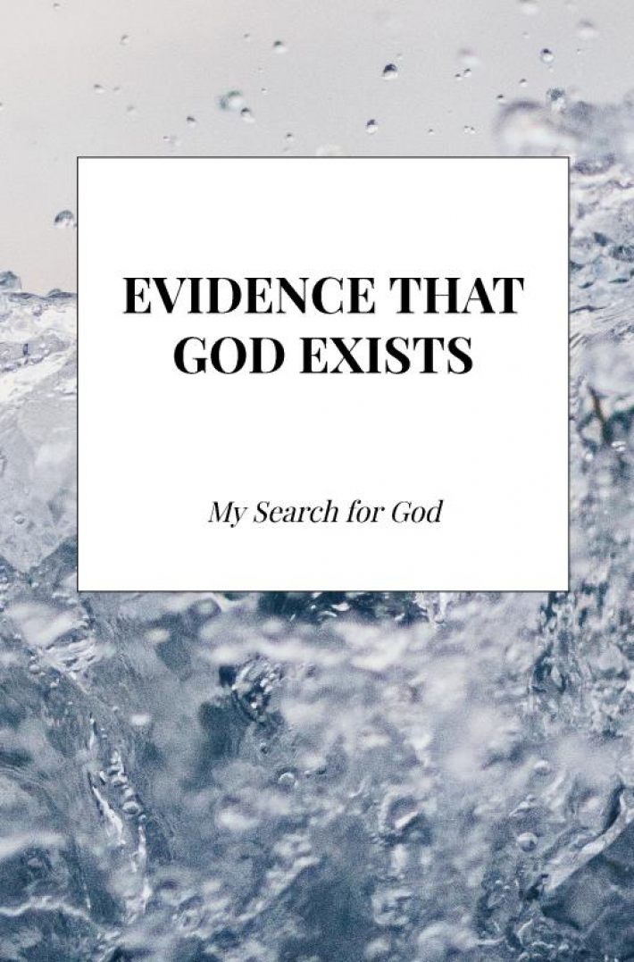 EVIDENCE THAT GOD EXISTS
