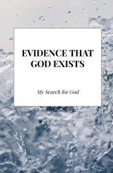 EVIDENCE THAT GOD EXISTS