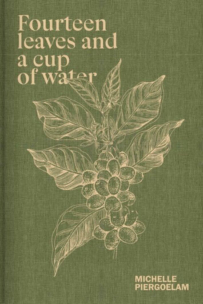 Fourteen Leaves and a Cup of Water Fourteen Leaves and a Cup of Water