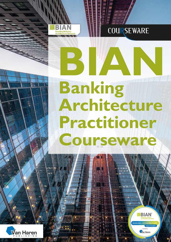 BIAN Banking Architecture Practitioner Courseware v3 &bullet; BIAN Banking Architecture Practitioner Courseware v3 &bullet; BIAN Banking Architecture Practitioner Courseware v3