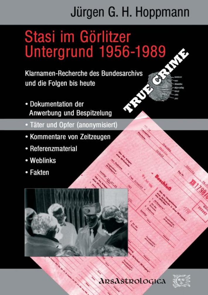 Stasi im Görlitzer Untergrund