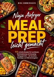 Ninja Airfryer Meal Prep leicht gemacht