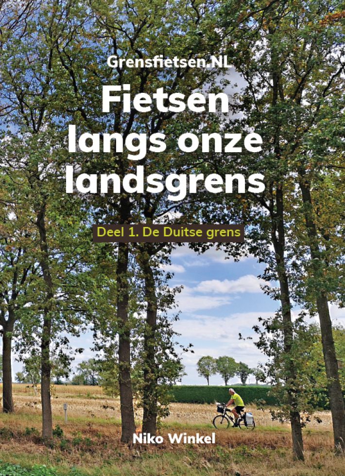 Grensfietsen.NL – deel 1 – de Duitse grens Grensfietsen.NL – deel 1 – de Duitse grens