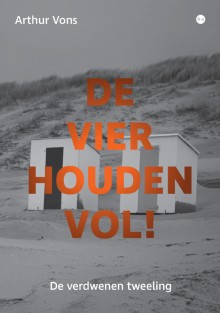 De Vier houden vol! De Vier houden vol!