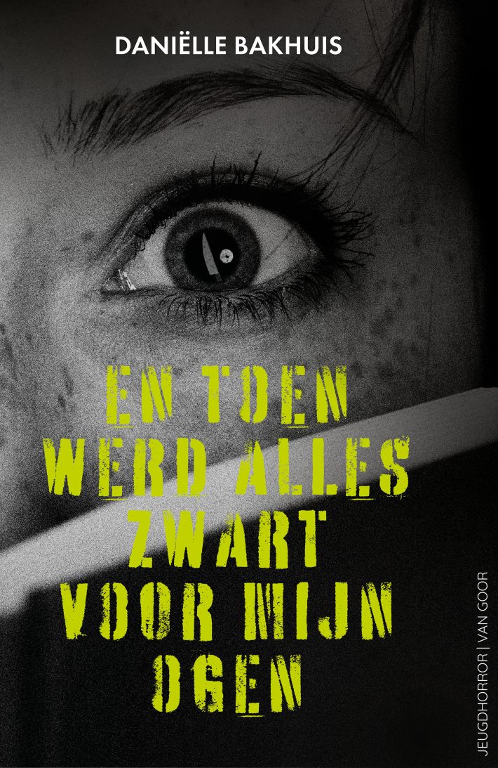 En toen werd alles zwart voor mijn ogen En toen werd alles zwart voor mijn ogen