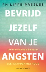 Bevrijd jezelf van je angsten