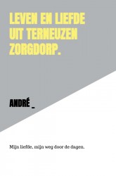 LEVEN EN LIEFDE UIT TERNEUZEN ZORGDORP.