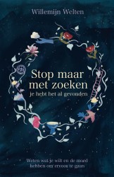 Stop maar met zoeken, je hebt het al gevonden &bullet; Stop maar met zoeken, je hebt het al gevonden