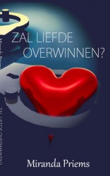 Zal liefde overwinnen? Zal liefde overwinnen?