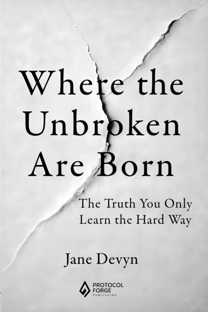 Where the Unbroken Are Born Where the Unbroken Are Born