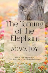 The Taming of the Elephant
