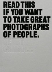 Read This if You Want to Take Great Photographs of People Read This if You Want to Take Great Photographs of People
