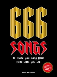 666 Songs to Make You Bang Your Head Until You Die 666 Songs to Make You Bang Your Head Until You Die